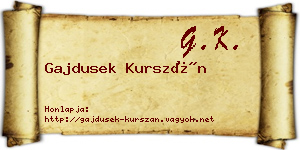 Gajdusek Kurszán névjegykártya